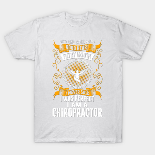 I am a Chiropractor T-Shirt-TJ